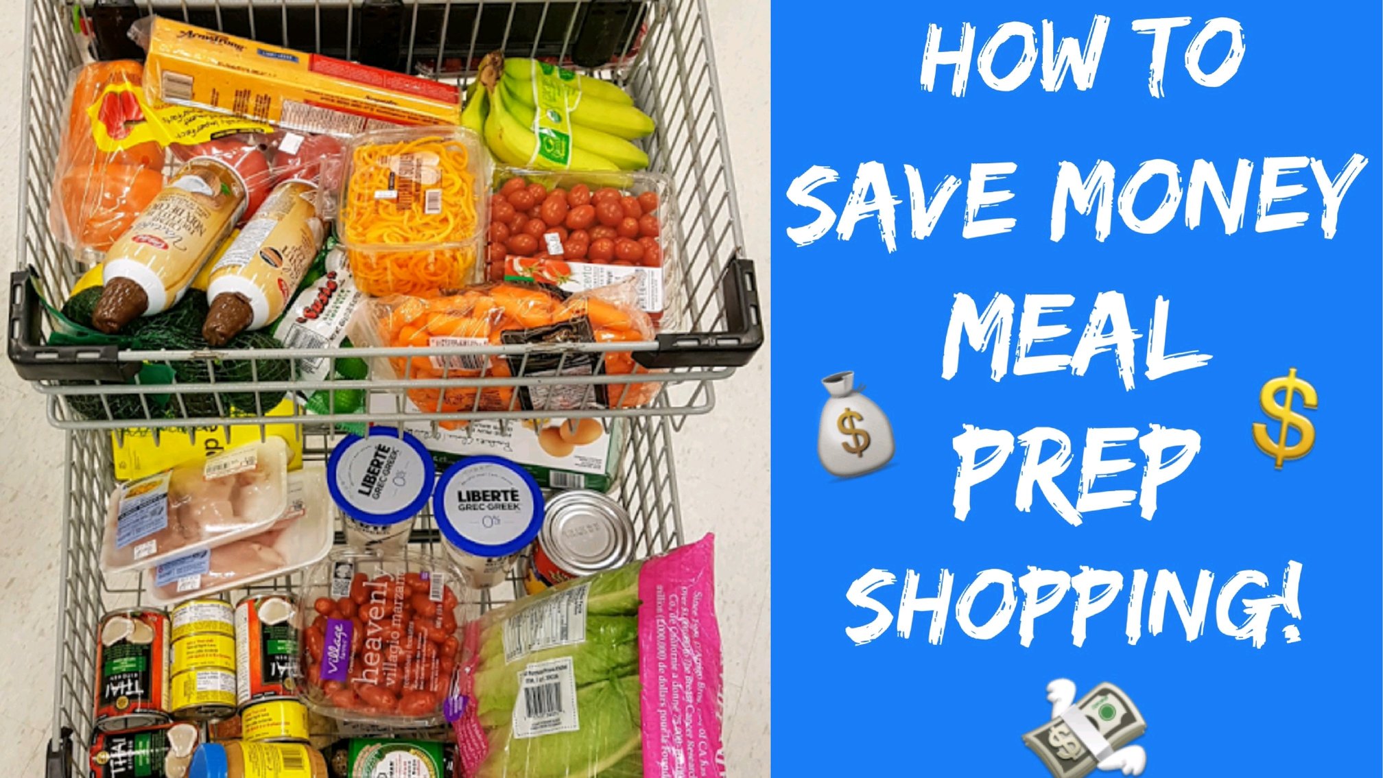 How To Save Money Grocery Shopping And Meal Prepping Just Get Fit